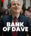 Bank Dave – DUB